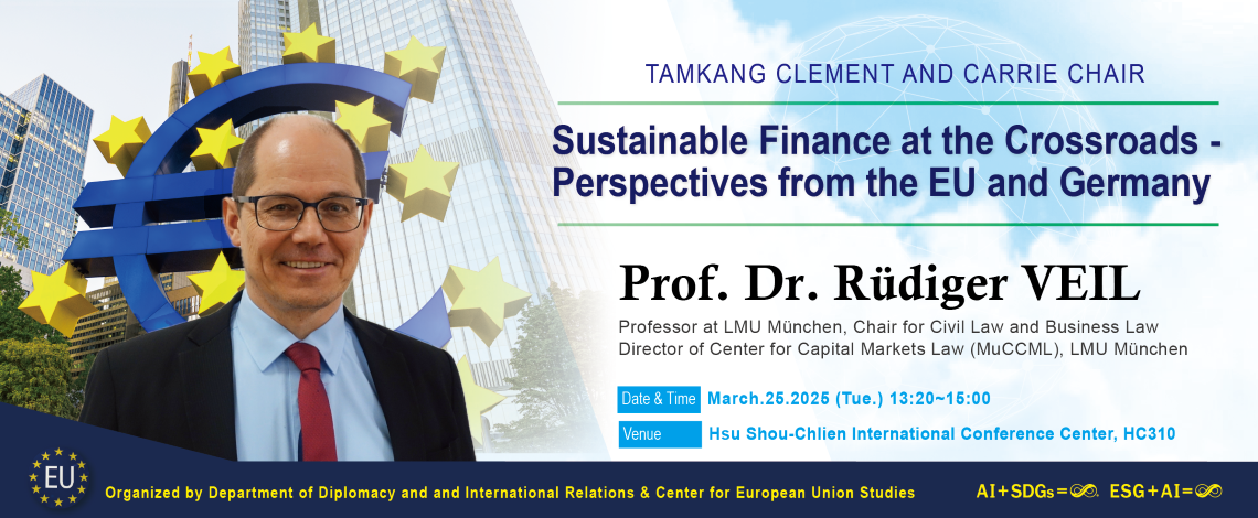 Sustainable Finance at the Crossroads - Perspectives from the EU and Germany